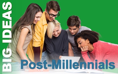 Millennials and Post Millennials: Generations Y & Z