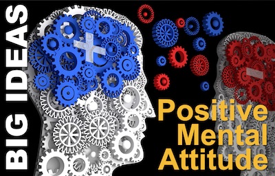 Positive Mental Attitude: You Choose